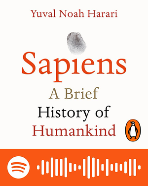 Sapiens: A Brief History of Humankind by Yuval Noah Harari