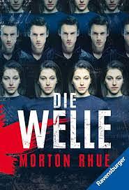 die Welle by Morton Rhue