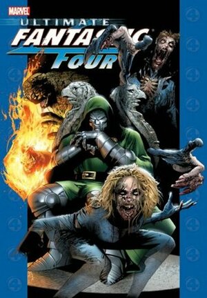 Ultimate Fantastic Four, Vol. 3 by Mark Millar