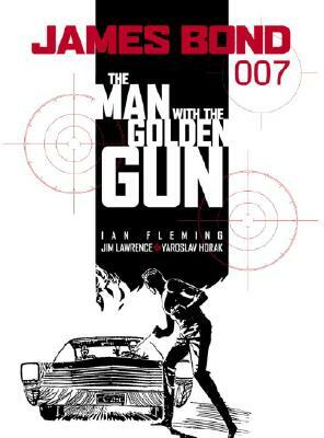 James Bond: The Man with the Golden Gun by James Lawrence, Ian Fleming