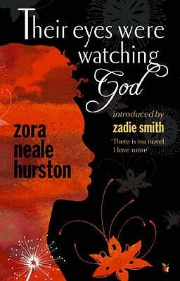 Their Eyes Were Watching God by Zora Neale Hurston