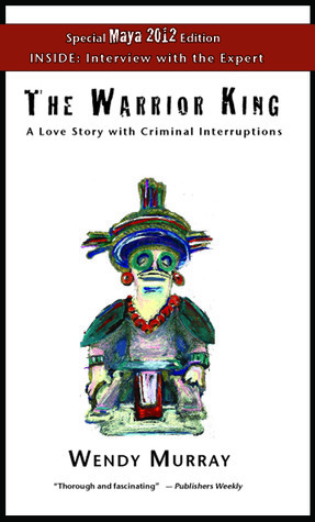 The Warrior King by Wendy Murray