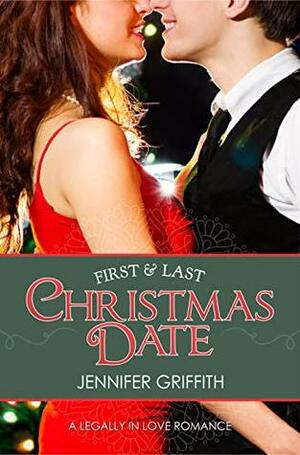 First & Last Christmas Date by Jennifer Griffith