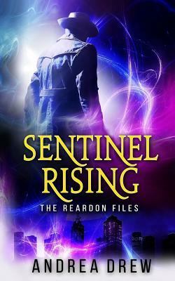 Sentinel Rising Book 1 by Andrea Drew
