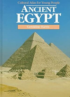 Ancient Egypt by Geraldine Harris