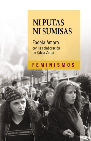 Ni putas Ni sumisas by Fadela Amara