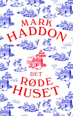 Det røde huset by Mark Haddon