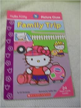 Hello Kitty's Family Trip by Kris Hirschmann