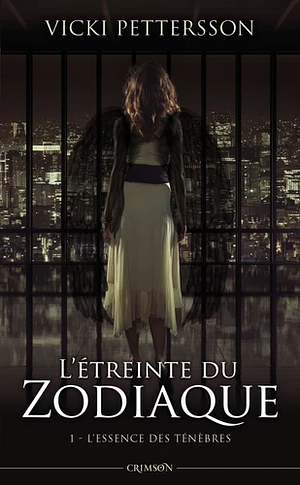 L'essence des ténèbres by Vicki Pettersson