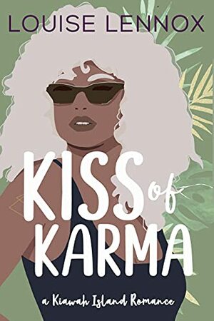 Kiss of Karma by Louise Lennox