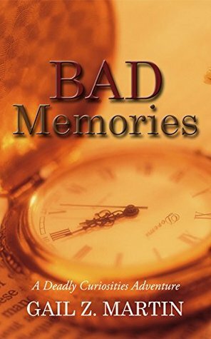 Bad Memories by Gail Z. Martin