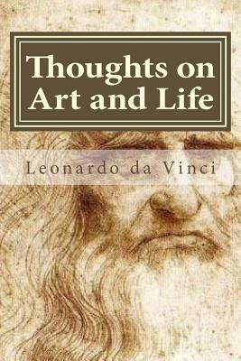 Thoughts on Art and Life by Leonardo da Vinci