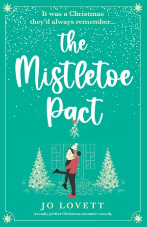 The Mistletoe Pact by Jo Lovett