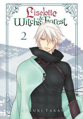 Liselotte Witch's Forest vol 2 by Natsuki Takaya