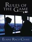 Rules Of The Game by Elaine Raco Chase