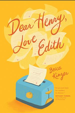 Dear Henry, Love Edith by Becca Kinzer