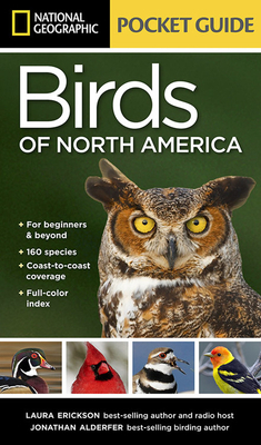 National Geographic Pocket Guide to the Birds of North America by Laura Erickson, Jonathan Alderfer