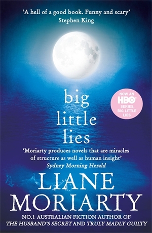 Big Little Lies by Liane Moriarty