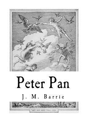 Peter Pan by J.M. Barrie, J.M. Barrie