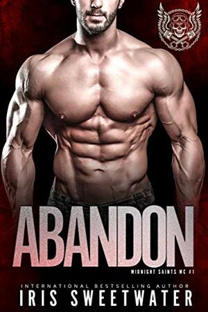 Abandon by Iris Sweetwater