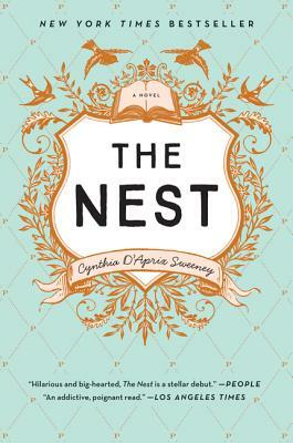 The Nest by Cynthia D'Aprix Sweeney