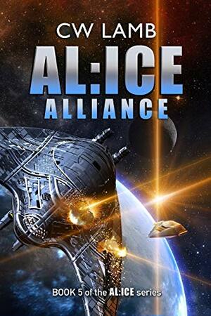 Al:ice Alliance by Charles W. Lamb