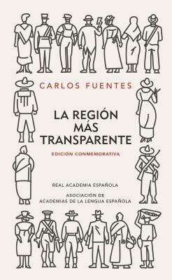 La Región Más Transparente / Where the Air Is Clear by Carlos Fuentes