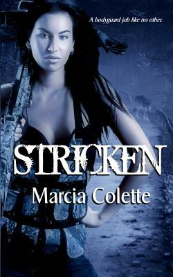 Stricken by Marcia Colette