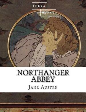 Northanger Abbey by Sheba Blake, Jane Austen