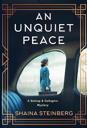 An Unquiet Peace by Shaina Steinberg