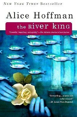 The River King by Alice Hoffman