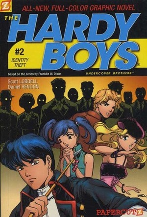 The Hardy Boys: Undercover Brothers, #2: Identity Theft by Daniel Rendon, Scott Lobdell