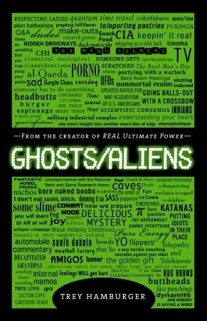 Ghosts/Aliens by Trey Hamburger