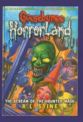 The Scream of the Haunted Mask by R.L. Stine