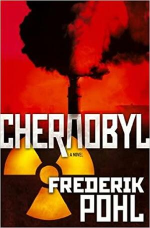 Chernobyl by Frederik Pohl