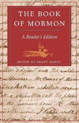 The Book of Mormon: A Reader's Edition by Grant Hardy