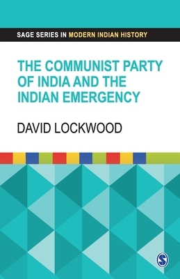The Communist Party of India and the Indian Emergency by 