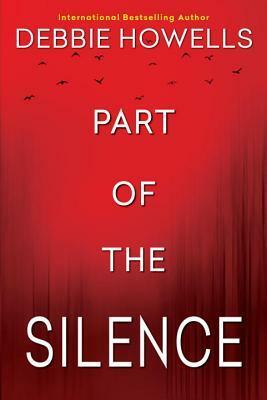Part of the Silence by Debbie Howells