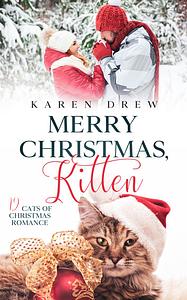 Merry Christmas, Kitten by Karen Drew