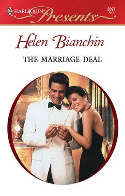 THE MARRIAGE DEAL by Helen Bianchin