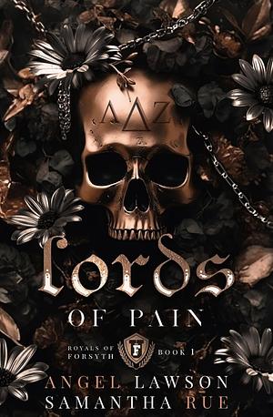 Lords of Pain by Angel Lawson, Samantha Rue