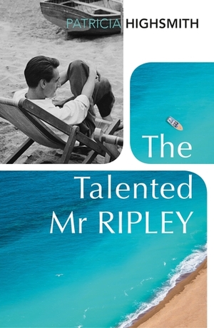 The Talented Mr Ripley by Patricia Highsmith