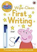 Wipe-Clean First Writing by Peppa Pig