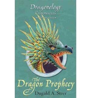 The Dragon Prophecy by Dugald A. Steer