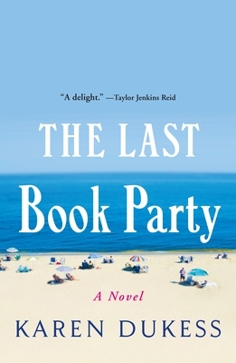 The Last Book Party by Karen Dukess
