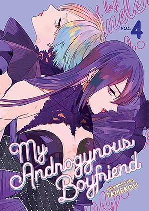 My Androgynous Boyfriend, Vol. 4 by Tamekou