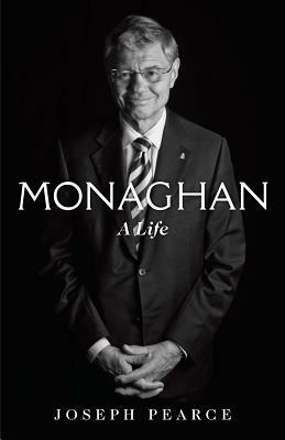 Monaghan: A Life by Joseph Pearce