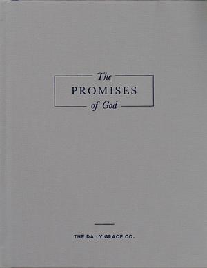 The Promises of God by The Daily Grace Co.