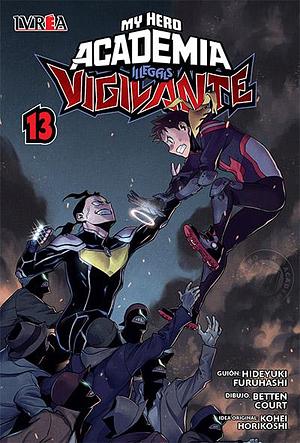 Vigilante: My Hero Academia Illegals, vol. 13: Una invasión sin rostro by Hideyuki Furuhashi, Hideyuki Furuhashi, Kōhei Horikoshi, Betten Court