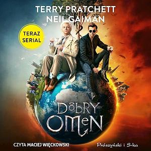 Dobry omen by Neil Gaiman, Juliusz Garztecki, Terry Pratchett, Jacek Gałązka